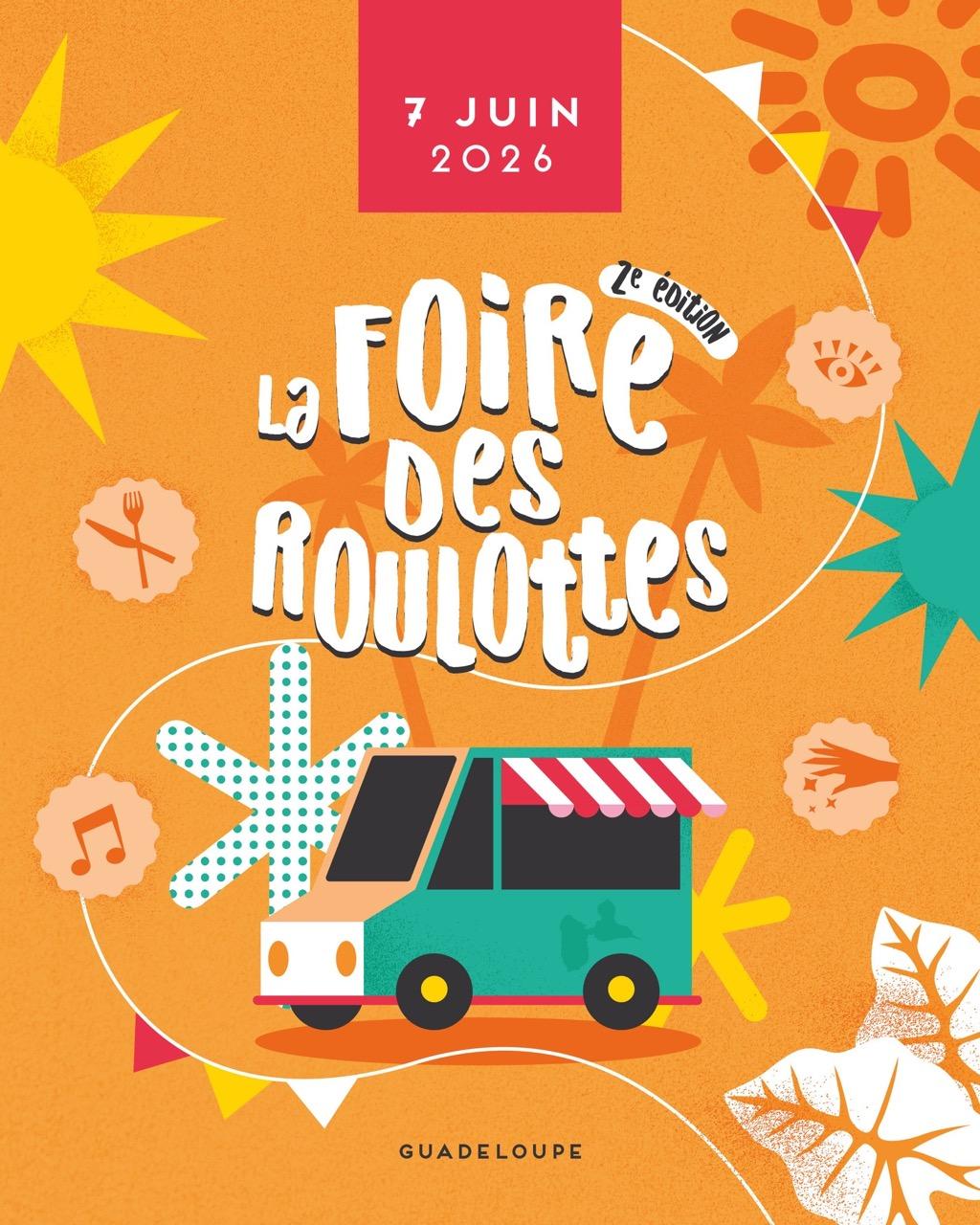 La Foire des Roulottes 2026 en Guadeloupe: